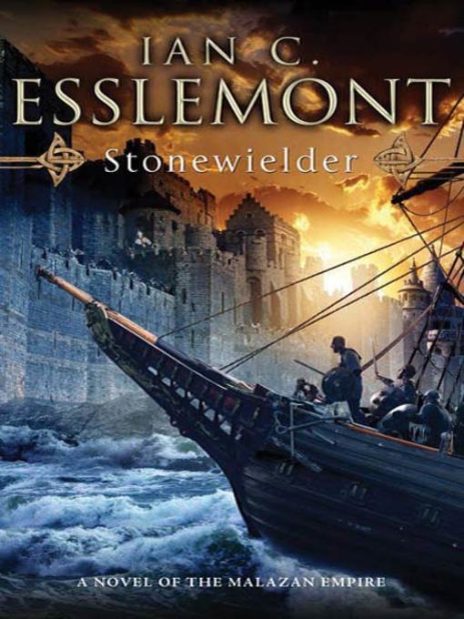 Title details for Stonewielder by Ian C. Esslemont - Available
